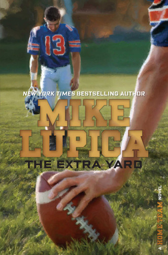 The Extra Yard (Home Team) book cover by Mike Lupica