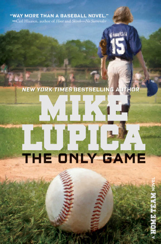 The Only Game (Home Team) book cover by Mike Lupica