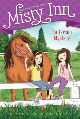 Buttercup Mystery (Marguerite Henry's Misty Inn) book cover by Kristin Earhart