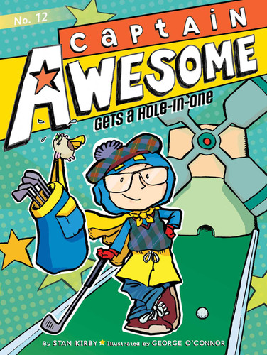 Captain Awesome Gets a Hole-in-One (Captain Awesome) book cover by Stan Kirby