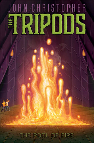 The Pool of Fire (The Tripods) book cover by John Christopher