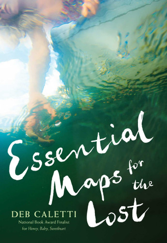 Essential Maps for the Lost book cover by Deb Caletti