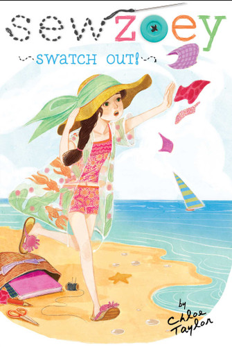 Swatch Out! (Sew Zoey) book cover by Chloe Taylor