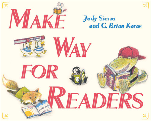 Make Way for Readers book cover by Judy Sierra