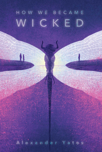 How We Became Wicked book cover by Alexander Yates