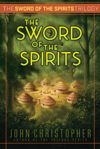 The Sword of the Spirits (Sword of the Spirits) book cover by John Christopher