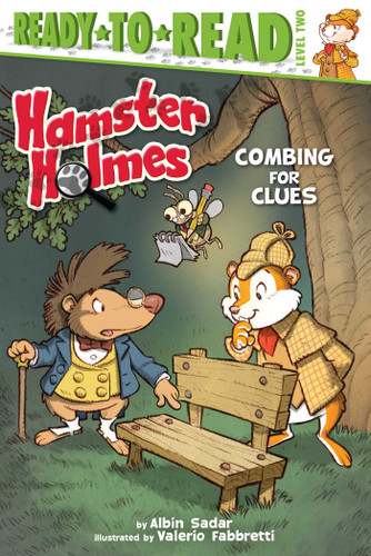 Hamster Holmes, Combing for Clues: Ready-to-Read Level 2 (Hamster Holmes) book cover by Albin Sadar