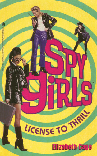 License to Thrill (Spy Girls) book cover by Elizabeth Cage