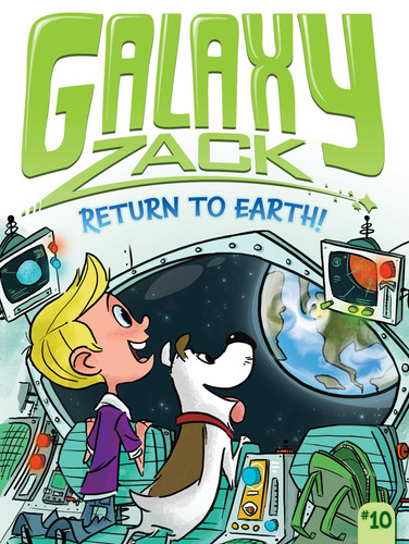 Return to Earth! (Galaxy Zack) book cover by Ray O'Ryan