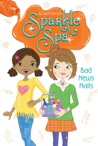 Bad News Nails (Sparkle Spa) book cover by Jill Santopolo