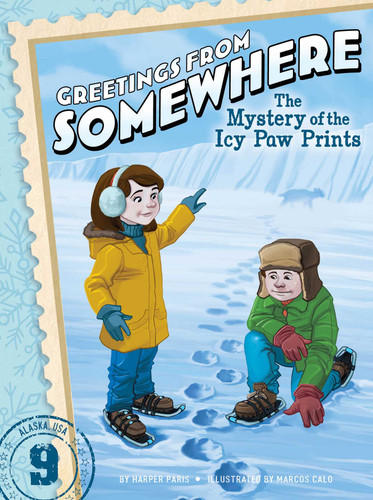 The Mystery of the Icy Paw Prints (Greetings from Somewhere) book cover by Harper Paris