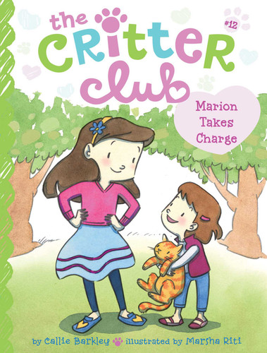 Marion Takes Charge (The Critter Club) book cover by Callie Barkley