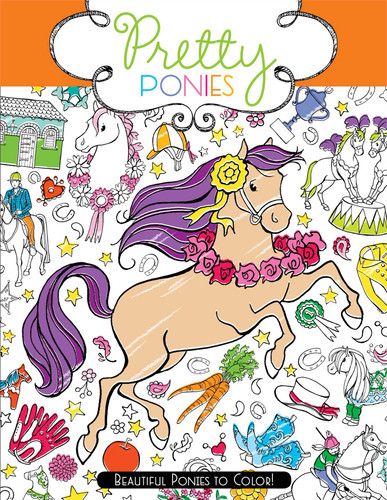 Pretty Ponies: Beautiful Ponies to Color! book cover by 