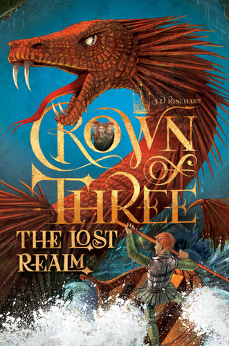 The Lost Realm (Crown of Three) book cover by J. D. Rinehart