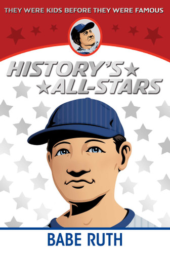 Babe Ruth (History's All-Stars) book cover by Guernsey Van Riper Jr.