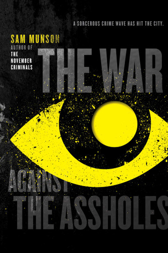 The War Against the Assholes book cover by Sam Munson
