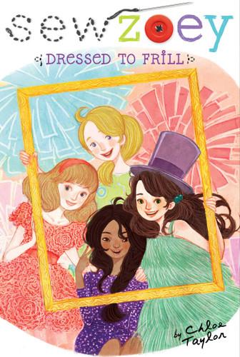 Dressed to Frill (Sew Zoey) book cover by Chloe Taylor