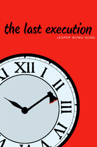 The Last Execution book cover by Jesper Wung-Sung