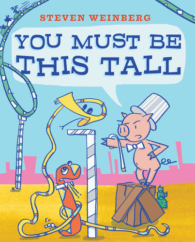 You Must Be This Tall book cover by Steven Weinberg