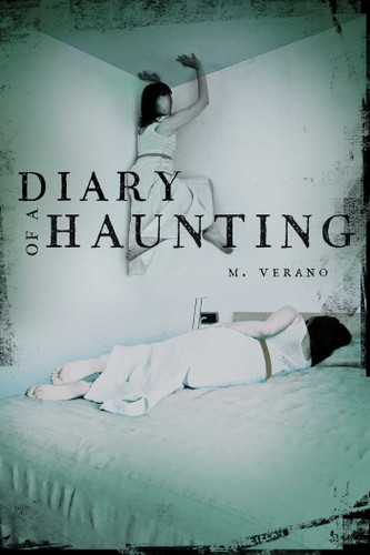 Diary of a Haunting (Diary of a Haunting) book cover by M. Verano