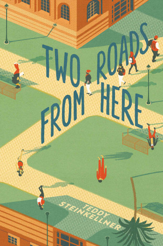 Two Roads from Here book cover by Teddy Steinkellner