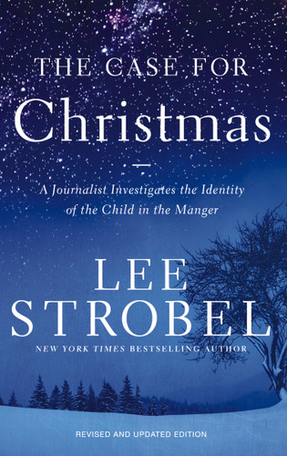 The Case for Christmas: A Journalist Investigates the Identity of the Child in the Manger book cover by Lee Strobel
