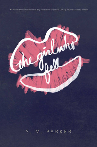 The Girl Who Fell book cover by S.M. Parker