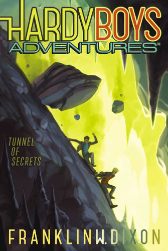 Tunnel of Secrets (Hardy Boys Adventures) book cover by Franklin W. Dixon