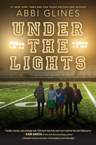 Under the Lights (Field Party) book cover by Abbi Glines