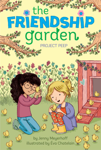 Project Peep (The Friendship Garden) book cover by Jenny Meyerhoff