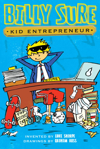 Billy Sure Kid Entrepreneur (Billy Sure Kid Entrepreneur) book cover by Luke Sharpe