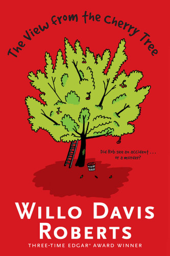 The View from the Cherry Tree book cover by Willo Davis Roberts
