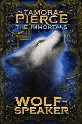 Wolf-Speaker (The Immortals) book cover by Tamora Pierce