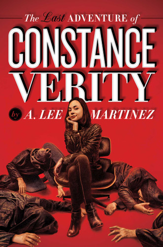 The Last Adventure of Constance Verity (Constance Verity) book cover by A. Lee Martinez