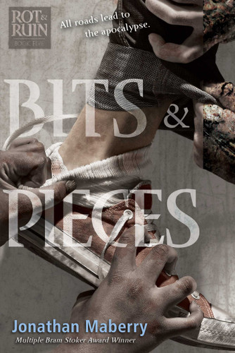 Bits & Pieces (Rot & Ruin) book cover by Jonathan Maberry