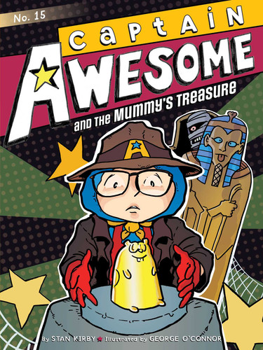 Captain Awesome and the Mummy's Treasure (Captain Awesome) book cover by Stan Kirby