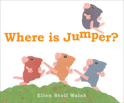 Where Is Jumper? book cover by Ellen Stoll Walsh