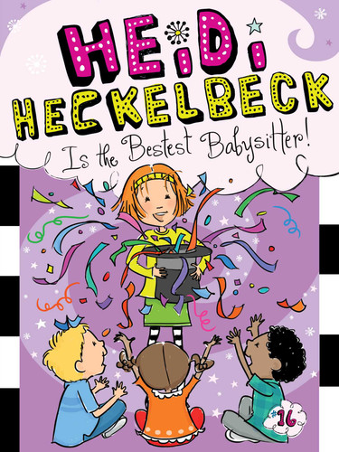 Heidi Heckelbeck Is the Bestest Babysitter! (Heidi Heckelbeck) book cover by Wanda Coven