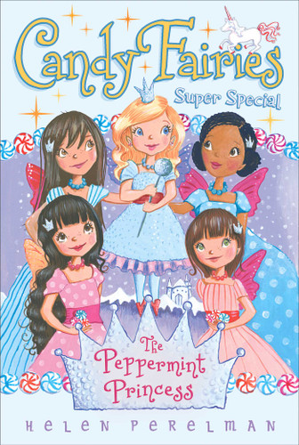 The Peppermint Princess: Super Special (Candy Fairies) book cover by Helen Perelman