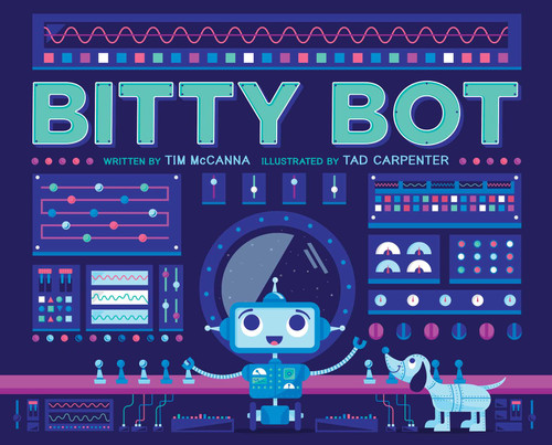 Bitty Bot (Bitty Bot) book cover by Tim McCanna