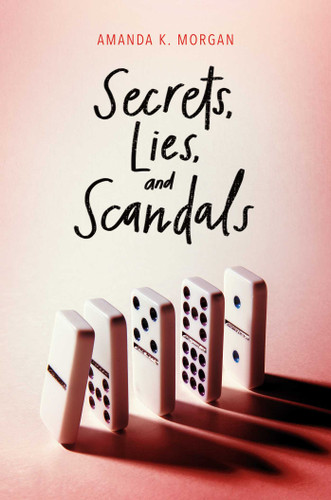 Secrets, Lies, and Scandals book cover by Amanda K. Morgan