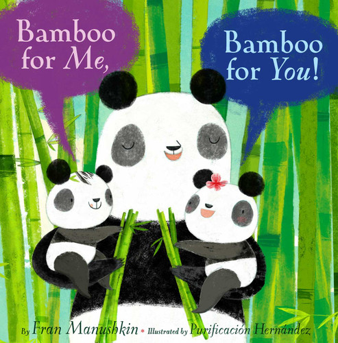 Bamboo for Me, Bamboo for You! book cover by Fran Manushkin