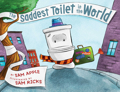 The Saddest Toilet in the World book cover by Sam Apple