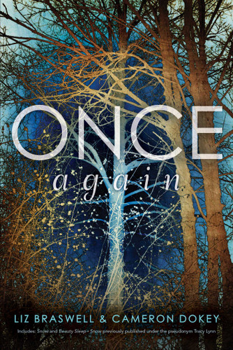 Once Again: Snow; Beauty Sleep book cover by Liz Braswell, Cameron Dokey