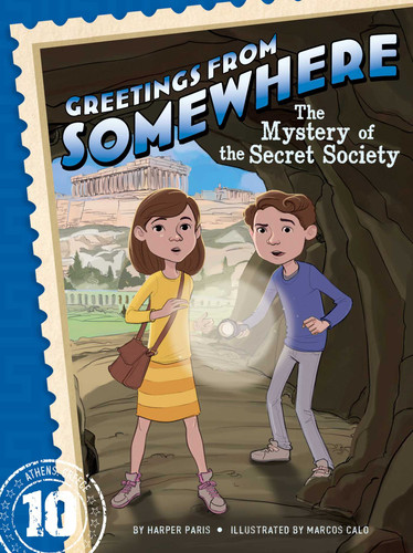 The Mystery of the Secret Society (Greetings from Somewhere) book cover by Harper Paris