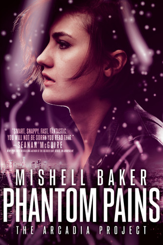 Phantom Pains (The Arcadia Project) book cover by Mishell Baker