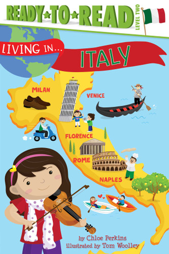 Living in . . . Italy: Ready-to-Read Level 2 (Living in...) book cover by Chloe Perkins