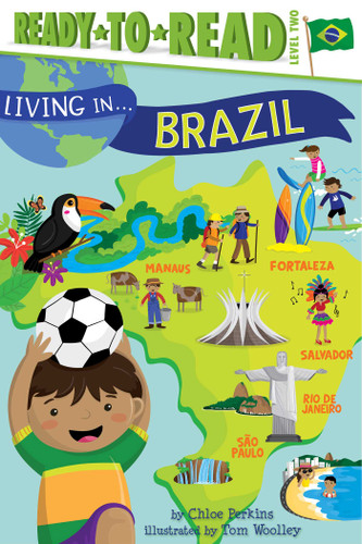 Living in . . . Brazil: Ready-to-Read Level 2 (Living in...) book cover by Chloe Perkins
