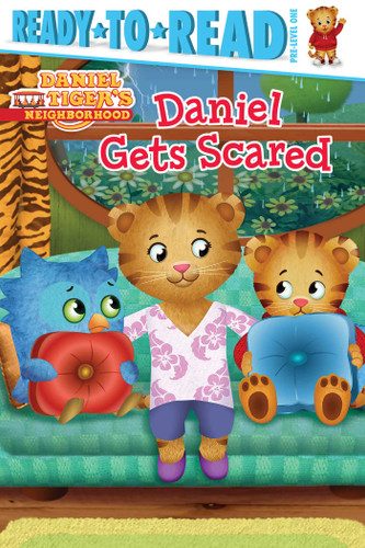 Daniel Gets Scared: Ready-to-Read Pre-Level 1 (Daniel Tiger's Neighborhood) book cover by 