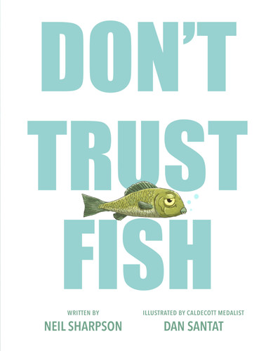 Don't Trust Fish book cover by Neil Sharpson